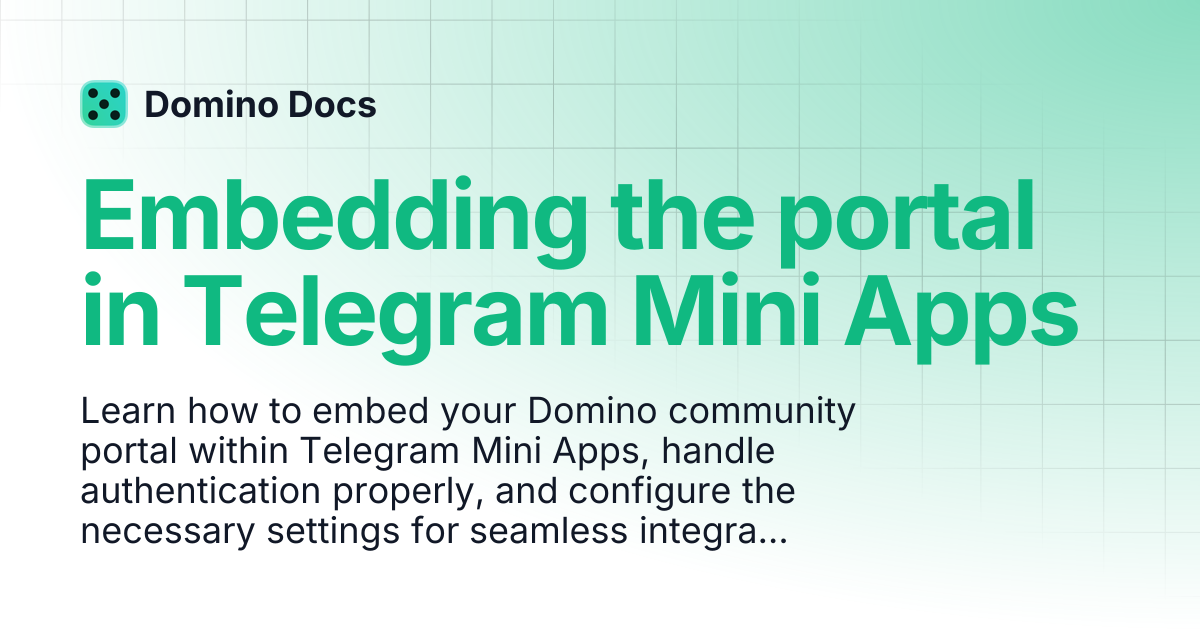 Embedding the portal in Telegram Mini Apps | Domino Docs
