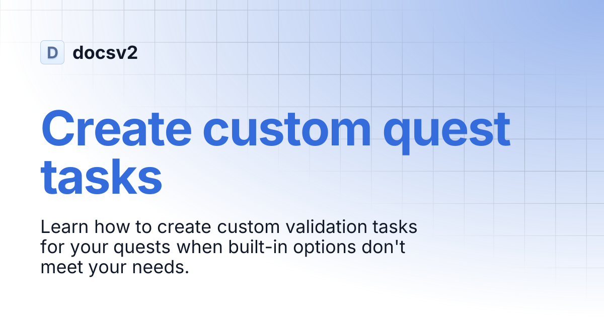 Create custom quest tasks | docsv2